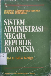 Image of Sistem Administrasi Negara Republik Indonesia